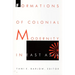 Formations of Colonial Modernity in East Asia