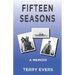 Fifteen Seasons: A Memoir