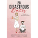 28 Disastrous Dates: A (Mostly True) Humourous Memoir