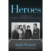 Heroes: Stories of Sports, Courage and Class