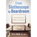 From Stethoscope to Boardroom: Chief Medical Officer Decoded