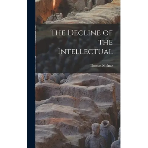 The Decline of the Intellectual