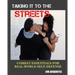 Taking It to the Streets: Combat Essentials for Real-World Self-Defense