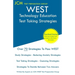 WEST Technology Education - Test Taking Strategies: WEST-E 040 Exam - Free Online Tutoring - New 2020 Edition - The latest strategies to pass your exa