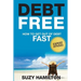 Debt Free: How to Get Out of Debt Fast