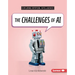 The Challenges of AI