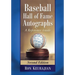 Baseball Hall of Fame Autographs: A Reference Guide, 2d ed.