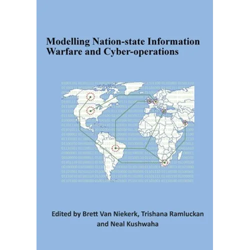 Modelling Nation-state Information Warfare and Cyber-operations
