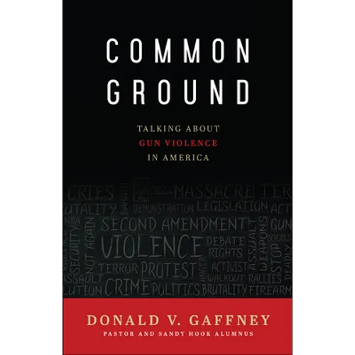 Common Ground: Talking about Gun Violence in America