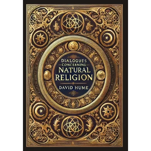 Dialogues Concerning Natural Religion (Collector's Edition) (Laminated Hardback with Jacket)