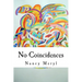 No Coincidences: "Just Because You Can't See Anything Doesn't Mean That It Doesn't Exist"