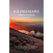 Kilimanjaro Unfiltered: The Real, Raw, Rugged Truth of Summiting the World's Tallest Freestanding Mountain