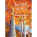 Mother Aspen: A Story of How Forests Cooperate and Communicate