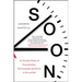 Soon: An Overdue History of Procrastination, from Leonardo and Darwin to You and Me
