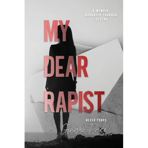 My Dear Rapist