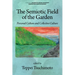 The Semiotic Field of the Garden: Personal Culture and Collective Culture