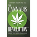 The Cannabis Revolution(c): What You Need to Know