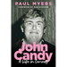 John Candy: A Life in Comedy