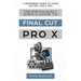 The Ridiculously Simple Guide to Final Cut Pro X: A Beginners Guide to Video Edition Like a Pro