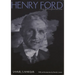 Henry Ford: An Interpretation