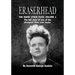 Eraserhead, The David Lynch Files: Volume 1: The full story of one of the strangest films ever made.