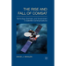 The Rise and Fall of COMSAT: Technology, Business, and Government in Satellite Communications