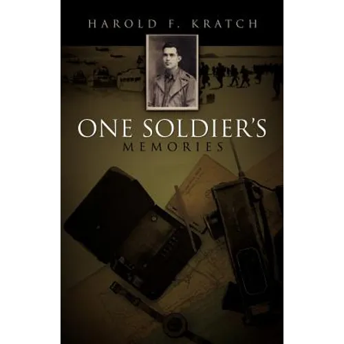 One Soldier's Memories