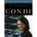 Condi: The Life of a Steel Magnolia