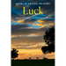 Luck