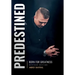 Predestined (Revised Edition): Born for Greatness