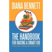 The Handbook for Raising a Smart Kid: 7 Easy Steps to Making Your Child Smarter