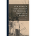 New Views of the Origin of the Tribes and Nations of America [microform]