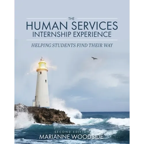The Human Services Internship Experience: Helping Students Find Their Way