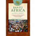 Bantu Africa: 3500 Bce to Present