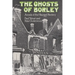 The Ghosts of Borley: Annals of the Haunted Rectory