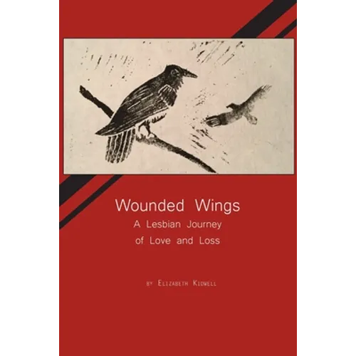 Wounded Wings: A Lesbian Journey of Love and Loss