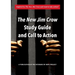 The New Jim Crow Study Guide and Call to Action