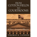 From Cotton Fields to Courtrooms