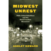 Midwest Unrest: 1960s Urban Rebellions and the Black Freedom Movement