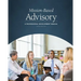 Mission-Based Advisory: A Professional Development Manual (Third Edition)