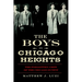 The Boys in Chicago Heights: The Forgotten Crew of the Chicago Outfit