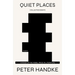 Quiet Places: Collected Essays
