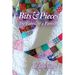 Bits & Pieces: The Fabric of a Family