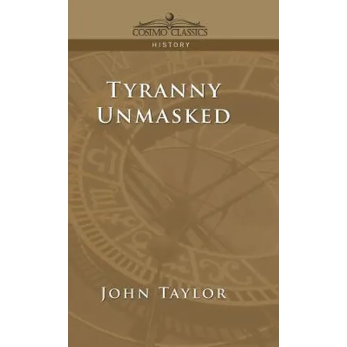 Tyranny Unmasked