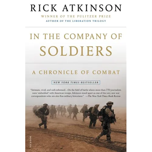 In the Company of Soldiers: A Chronicle of Combat