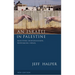 An Israeli in Palestine: Resisting Dispossession, Redeeming Israel