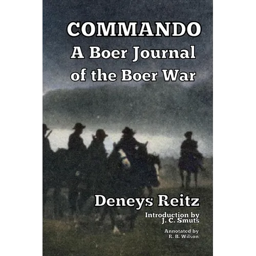Commando: A Boer Journal of the Boer War