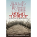 Pathways to Complexity: A View from the Maya Lowlands