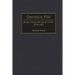 Operation Pike: Britain Versus the Soviet Union, 1939-1941