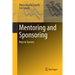 Mentoring and Sponsoring: Keys to Success